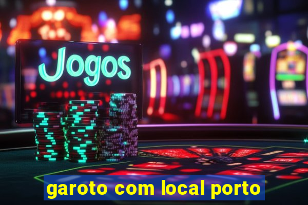 garoto com local porto